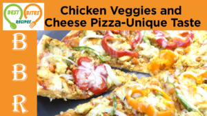 Chicken Veggie and Cheese Pizza| Chart Masala